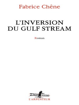 cover image of L'inversion du Gulf Stream